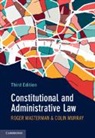 Roger Masterman, Roger Murray Masterman, Masterman Roger, Colin Murray, Murray Colin - Constitutional and Administrative Law