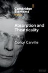 Conor Carville, Conor (University of Reading) Carville, Carville Conor - Absorption and Theatricality