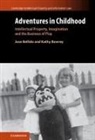 Jose Bellido, Jose (University of Kent Bellido, Bellido Jose, Kathy Bowrey, Bowrey Kathy - Adventures in Childhood: Volume 60