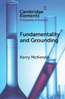 Kerry McKenzie, Kerry (University of California Mckenzie - Fundamentality and Grounding
