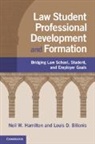 Louis D. Bilionis, Neil W. Hamilton, Neil W. (University of St Thomas Hamilton, Hamilton Neil W. - Law Student Professional Development and Formation