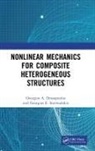 Georgios A. Drosopoulos, Georgios A. (University of Kwazulu-Na Drosopoulos, Georgios A. osopoulos, Georgios E. Stavroulakis, Stavroulakis Georgios E. - Nonlinear Mechanics for Composite Heterogeneous Structures