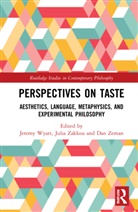 Jeremy (University of Waikato Wyatt, Jeremy Zakkou Wyatt, Jeremy Wyatt, Wyatt Jeremy, Julia Zakkou, Dan Zeman - Perspectives on Taste