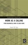 Garrett W. Potts, Garrett W. (University of South Florida Potts - Work As a Calling
