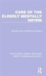 Barbara Gray, Barbara Isaacs Gray, Bernard Isaacs, Isaacs Bernard - Care of the Elderly Mentally Infirm