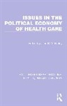 John B. Mckinlay, John B. Mckinlay, McKinlay John B. - Issues in the Political Economy of Health Care