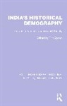 Tim Dyson, Dyson Tim, Tim Dyson - India''s Historical Demography