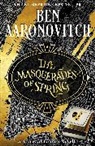 Ben Aaronovitch - The Masquerades of Spring