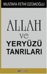 Mustafa Fethi Üzümoglu - Allah ve Yeryüzü Tanrilari