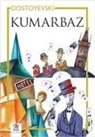 Fyodor Mihaylovic Dostoyevski - Kumarbaz
