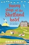 Erin Green - Sunny Stays at the Shetland Hotel