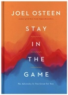 Joel Osteen - Stay in the Game