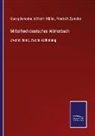 Geor Benecke, Georg Benecke, Wilhel Müller, Wilhelm Müller, Friedrich Zarncke - Mittelhochdeutsches Wörterbuch