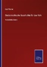 Karl Werner - Oesterreichische Geschichte für das Volk