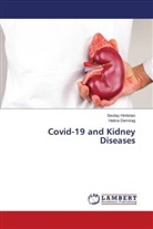Hatice Demirag, Sevilay Hintistan - Covid-19 and Kidney Diseases