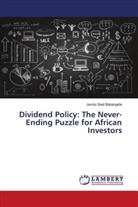 Jamilu Said Babangida - Dividend Policy: The Never-Ending Puzzle for African Investors