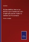 Karl Koch - Wochenschrift des Vereines zur Beförderung des Gartenbaues in den königlich preussischen Staaten für Gärtnerei und Pflanzenkunde