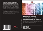 Atul Kathait, Kirti Shamra, Manogya Singh - Études de docking moléculaire pour la thérapeutique du covid19