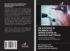 Muhammad Adli Abdullah, Ahmad Syahrin Idris, Siti Fauziah Toha - UN SISTEMA DI RICARICA DC INTERLEAVED IN VEICOLO ELETTRICO