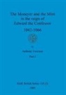 Anthony Freeman - The Moneyer and the Mint in the reign of Edward the Confessor 1042-1066, Part i