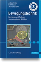 Andrea Fricke, Andreas Fricke, Detle Günzel, Detlef Günzel, Thomas Schaeffer - Bewegungstechnik