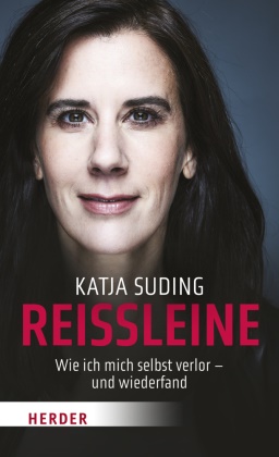 Katja Suding - Reißleine - Wie ich mich selbst verlor - und wiederfand