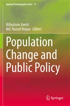 Md. Nazrul Hoque, Billystro Jivetti, Billystrom Jivetti, Nazrul Hoque, Nazrul Hoque - Population Change and Public Policy