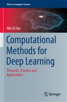 Wei Qi Yan - Computational Methods for Deep Learning