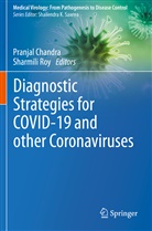Pranja Chandra, Pranjal Chandra, Roy, Roy, Sharmili Roy - Diagnostic Strategies for COVID-19 and other Coronaviruses