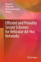 Ikra Ali, Ikram Ali, Yon Chen, Yong Chen, Mohammad Faisal, Mohammad et al Faisal... - Efficient and Provably Secure Schemes for Vehicular Ad-Hoc Networks