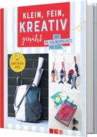 Klein, fein, kreativ genäht