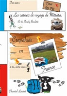 Chantal Lauret - Les carnets de voyage de Mitrata