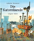 Catherine Metzmeyer, Grégoire Mabire - Die Katzenbande