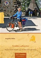 Angelika Wilke - Trotzdem aufbrechen