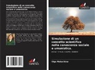 Olga Makarihina - Simulazione di un concetto scientifico nella conoscenza sociale e umanistica.