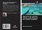 Mohamed Ben Sassi - Approccio di controllo fiscale e due diligence del credito d'imposta