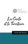 Michel Houellebecq - La Carte et le Territoire de Michel Houellebecq (fiche de lecture et analyse complète de l'oeuvre)