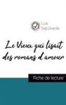 Luis Sepúlveda - Le Vieux qui lisait des romans d'amour de Luis Sepúlveda (fiche de lecture et analyse complète de l'oeuvre)