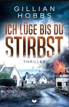 Gillian Hobbs, Empire-Verla, Empire-Verlag - Ich lüge bis du stirbst: Thriller
