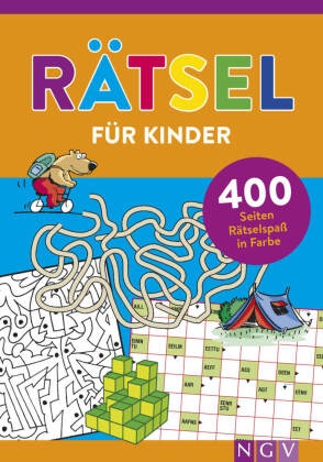 Rätsel für Kinder - 400 Seiten Rätselspaß in Farbe. Toller Rätselspaß für Kinder ab 10 Jahren