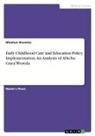 Misahun Shumetu - Early Childhood Care and Education Policy Implementation. An Analysis of Abichu Gnea Woreda