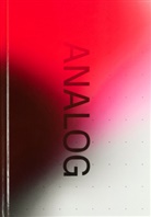 Silvi Gaetti, Silvia Gaetti, Christin Müller, Ola Thormann, Olaf Thormann, Grassi Museum für angewandte Kunst... - Analog total
