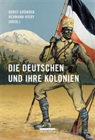 Horst Gründer, Hiery, Hermann Hiery - Die Deutschen und ihre Kolonien