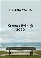 Helena Valtia - Koronapäiväkirja 2020