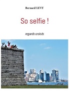 Bernard Levy - So selfie !