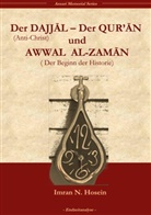 Imran N Hosein, Imran N. Hosein - Der Dajjal, der Quran und Awwal al zaman