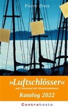 Pierre Dietz - »Luftschlösser« Katalog 2022