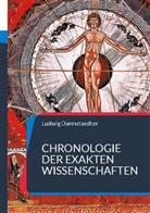 Ludwig Darmstaedter - Chronologie der exakten Wissenschaften
