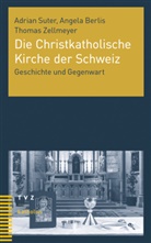 Angela Berlis, Adrian Suter, Thomas Zellmeyer - Die Christkatholische Kirche der Schweiz