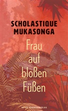 Scholastique Mukasonga, Gudrun und Otto Honke - Frau auf bloßen Füßen